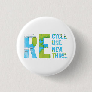 Badge Rond 2,50 Cm Recycler Réutiliser Repenser Pour La Journée De La
