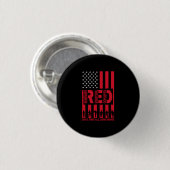 Badge Rond 2,50 Cm Red Rappelez-Vous Tous Déployés Jusqu'À Ce Qu'Ils  (Devant & derrière)