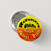 Badge Rond 2,50 Cm Refudiate Obama - élisez Romney-Ryan (Devant & derrière)