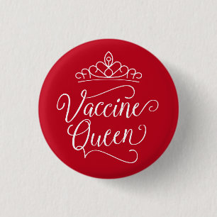 Badge Rond 2,50 Cm Reine du vaccin   Bouton   Rouge