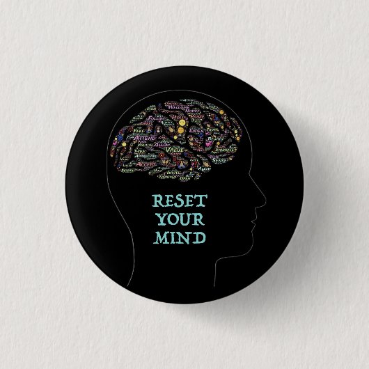 Badge Rond 2,50 Cm Réinitialisez votre esprit Inspirational Word Art  (Devant)