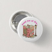 Badge Rond 2,50 Cm Rencontre-moi à la librairie (Devant & derrière)