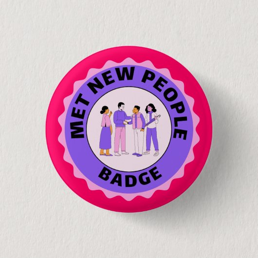 Badge Rond 2,50 Cm Rencontrer de nouvelles personnes (Devant)