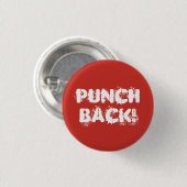 BADGE ROND 2,50 CM REPONDEZ COUP POUR COUP ! (Devant & derrière)