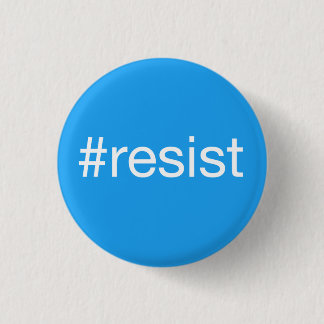 Badge Rond 2,50 Cm #resist