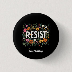 Badge Rond 2,50 Cm RÉSISTEZ À La Manifestation politique anti-Trump