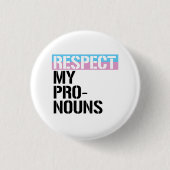 Badge Rond 2,50 Cm Respectez mes pronouns (Devant)
