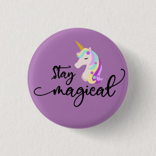Badge Rond 2,50 Cm RESTEZ MAGIQUES Licorne Florale Colorée Mignonne