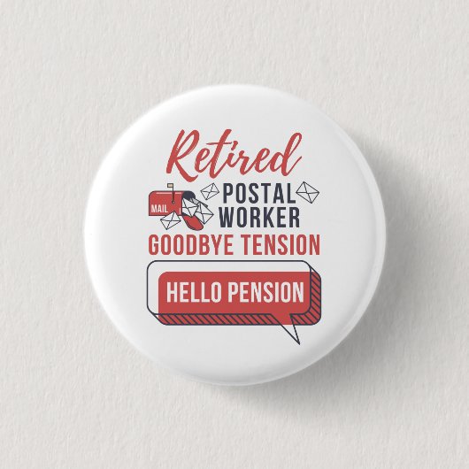 Badge Rond 2,50 Cm Retired Postal Worker Funny Mailman Retirement (Devant)