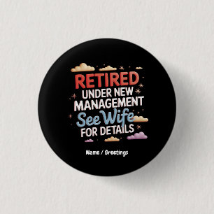 Badge Rond 2,50 Cm Retraité sous la nouvelle direction Voir Femme pou