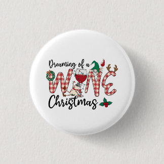 Badge Rond 2,50 Cm Rêver D'Un Vin Noël