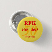 Badge Rond 2,50 Cm RFK 50 ans 1968 - 2018 (Devant & derrière)