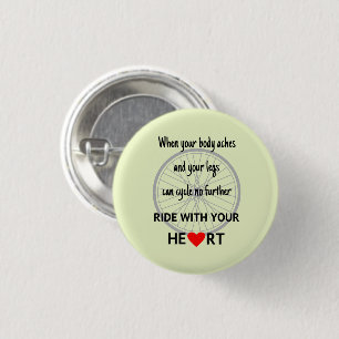 Badge Rond 2,50 Cm Ride avec votre coeur motivant vert