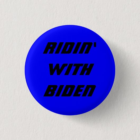 BADGE ROND 2,50 CM RIDIN' AVEC BIDEN (Devant)