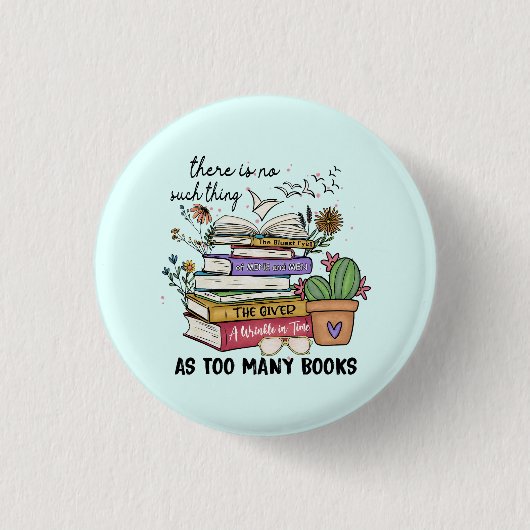 Badge Rond 2,50 Cm Rien De Trop De Livres (Devant)