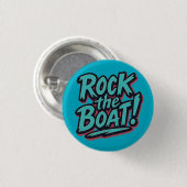 Badge Rond 2,50 Cm Rock the Boat (Devant & derrière)