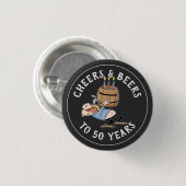Badge Rond 2,50 Cm Salutations Et Bières 50e Anniversaire Noir Et Bla (Devant & derrière)