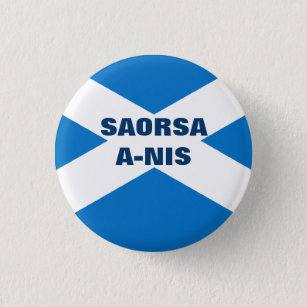 Badge Rond 2,50 Cm Saorsa un écossais Saltire de NIS