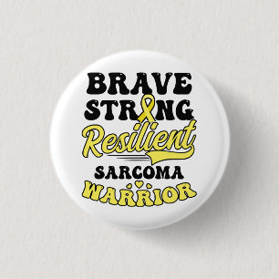Badge Rond 2,50 Cm Sarcoma Cancer Chemise brave résistance forte