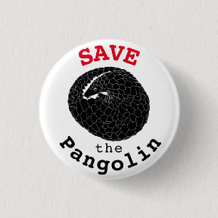 Badge Rond 2,50 Cm Sauver le Pangolin Espèce Menacée Animal Monochrom