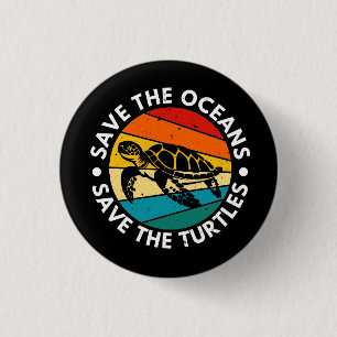 Badge Rond 2,50 Cm Sauver les océans sauver les tortues