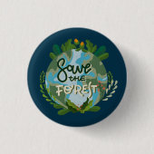 Badge Rond 2,50 Cm Sauvez la forêt (Devant)