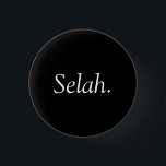 Badge Rond 2,50 Cm Selah mot hébreu en psaumes noir et blanc<br><div class="desc">Selah mot hébreu dans Psaumes Bouton noir et blanc. Bon appétit !</div>