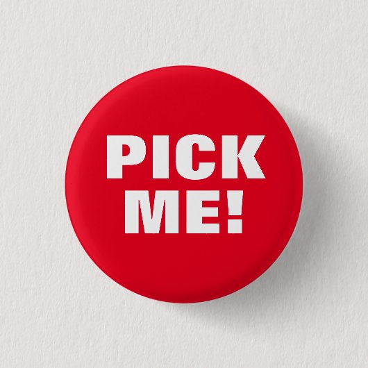 Badge Rond 2,50 Cm Sélectionnez-moi (Devant)