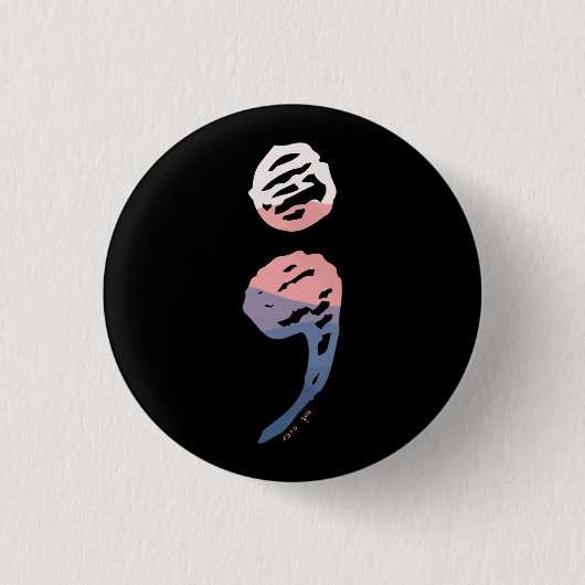 Badge Rond 2,50 Cm Semicolon - Questions de santé mentale (Devant)