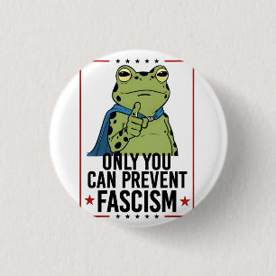 Badge Rond 2,50 Cm Seul vous pouvez empêcher le fascisme Patriote dém