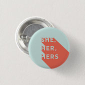 Badge Rond 2,50 Cm She/Her/Hers Pronouns Pin (Devant & derrière)