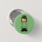 Badge Rond 2,50 Cm Shenanigans (Devant & derrière)