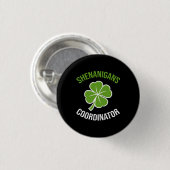 Badge Rond 2,50 Cm Shenanigans Coordonnateur Saint Patrick's Day (Devant & derrière)