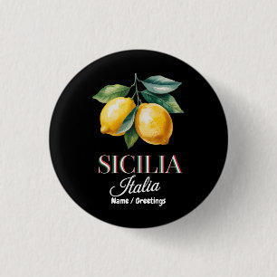 Badge Rond 2,50 Cm Sicile Italie Fiers Citrons Italiens Frais Sicilie