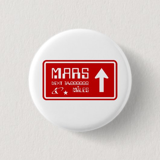 Badge Rond 2,50 Cm Signal routier de Mars (Devant)