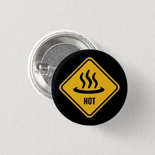BADGE ROND 2,50 CM SIGNE DE ROUTE 'HOT' (Devant & derrière)