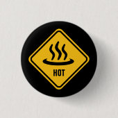 BADGE ROND 2,50 CM SIGNE DE ROUTE 'HOT' (Devant)