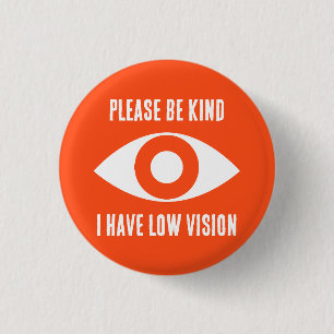 Badge Rond 2,50 Cm S'Il Vous Plaît, Soyez Gentils, J'Ai Une Vision Fa