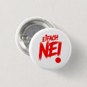Badge Rond 2,50 Cm Simplement non (Devant & derrière)