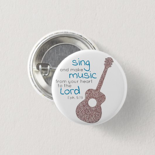 Badge Rond 2,50 Cm "Sing And Make Music..." Guitar Button (Devant & derrière)