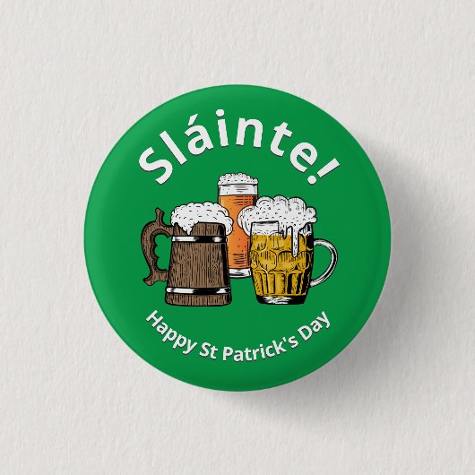 Badge Rond 2,50 Cm Sláinte ! HAPPY ST PATRICK'S DAY Cartoon Beers (Devant)