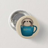 Badge Rond 2,50 Cm Sloffee ! (Devant & derrière)