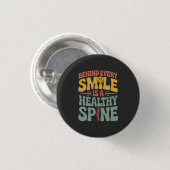 Badge Rond 2,50 Cm Smile Healthy Spine Chiropractor Conception de dev (Devant & derrière)