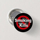 Badge Rond 2,50 Cm Smoking Kills (Devant & derrière)