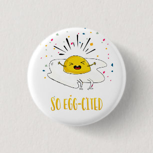 Badge Rond 2,50 Cm So excited congratulations new job new house egg  