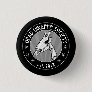 Badge Rond 2,50 Cm Société morte de girafe