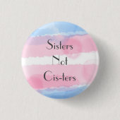 Badge Rond 2,50 Cm Soeurs Non cis-ters (Devant)
