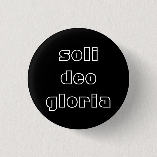 Badge Rond 2,50 Cm Soli Deo Gloria (Devant)