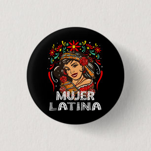 Badge Rond 2,50 Cm Soy Mujer Latina, une femme latine forte