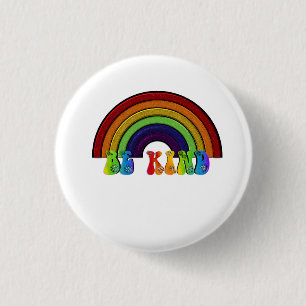 Badge Rond 2,50 Cm Soyez Gentil LGBTQ Arc-en-ciel Positivité